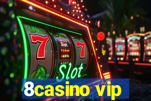 8casino vip